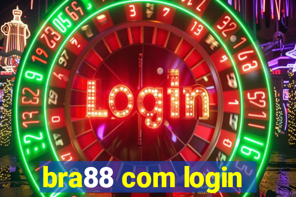 bra88 com login